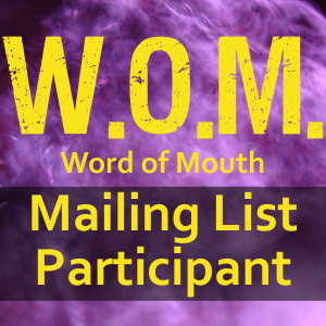 Word of Mouth Mailing List