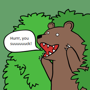 bear yelling 'you suck'