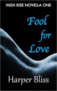 Cover art: Fool For Love (High Rose Novella One)